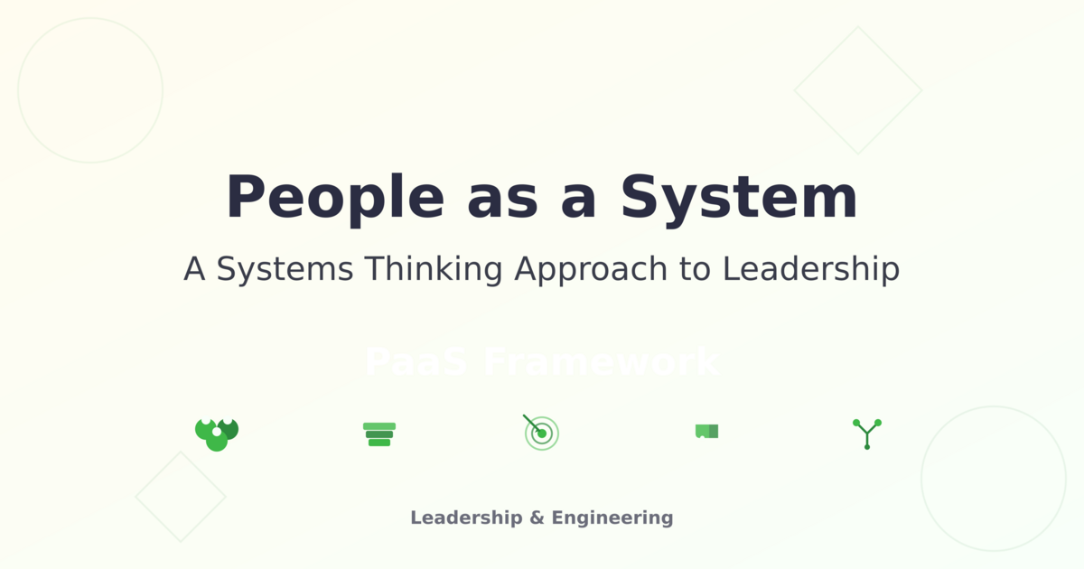 People as a System: A Systems Thinking Approach to Leadership